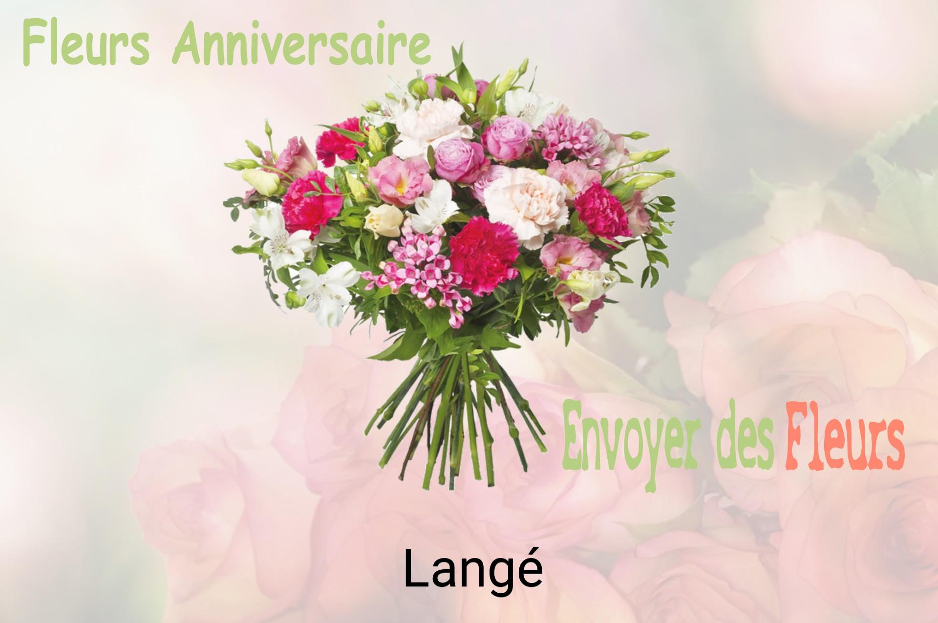 Bouquet de fleurs d’anniversaire livré à Langé